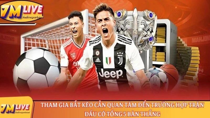 Kèo Tài Xỉu 2.5-3 là gì? Những thông tin cơ bản nhất về kèo 8 Tham gia bắt kèo cần quan tâm đến trường hợp trận đấu có tổng 5 bàn thắng