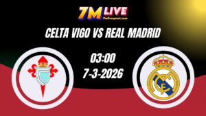 Nhận định Celta Vigo vs Real Madrid